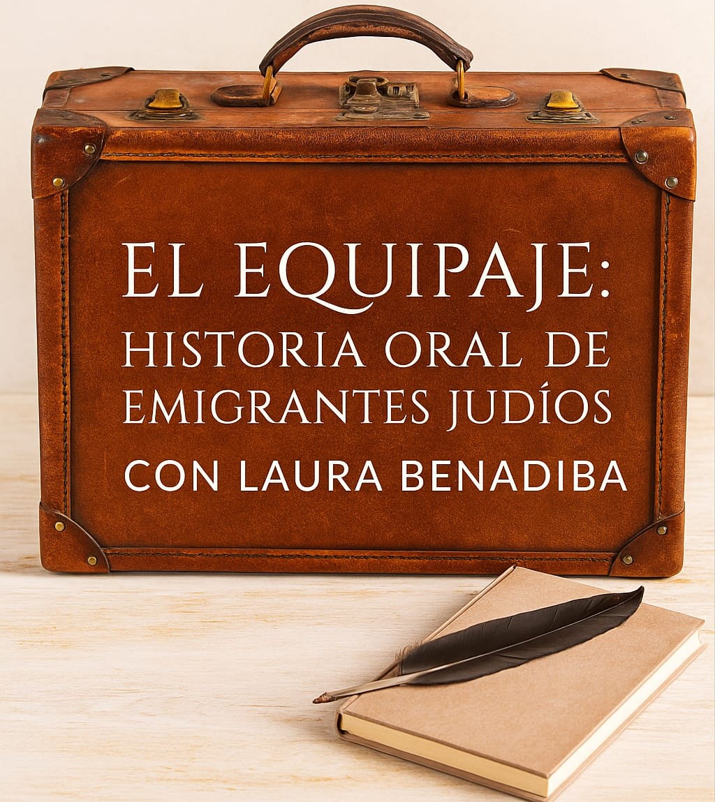 El equipaje. La Historia Oral de los migrantes&nbsp;judíos